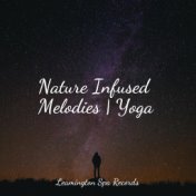 Nature Infused Melodies | Yoga