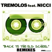 Back to the Old School (Remixes)