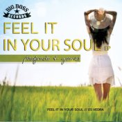 Feel It In Your Soul EP