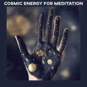 Cosmic Energy for Meditation – Interstellar Ambient Sounds for Spiritual Practices