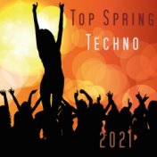 Top Spring Techno 2021