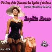 The Songs of the Glamourous Sex Symbols of the Screen in 13 Volumes - Vol. 5: Sophia Loren