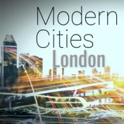Modern Cities: London