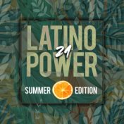 Latino Power 2021 (Summer Edition)