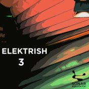 Sonar Kollektiv: Elektrish Vol.3