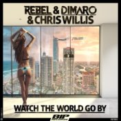 Watch the World Go By (Radio Edit)