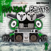 Top Shelf: Bangin' Beats, Vol. 8