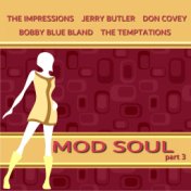 Mod Soul, Pt. 3