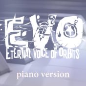 Eternal Voice of Orbits (Piano Version)