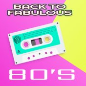 Back to Fabulous 80's