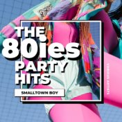 Smalltown Boy (The 80ies Party Hits)