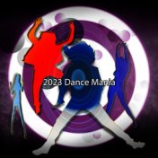 2023 Dance Mania