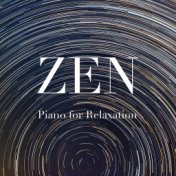 Zen: Piano for Relaxation