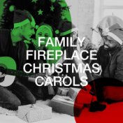 Family Fireplace Christmas Carols