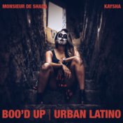 Boo'd Up (Urban Latino)