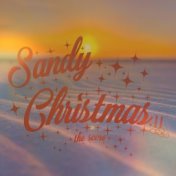 Sandy Christmas II (The Score)