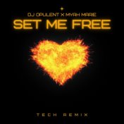 Set Me Free (Tech Remix)