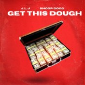 Get This Dough (Remix)