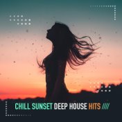 Chill Sunset Deep House Hits, Vol. 2