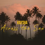 Across the Sea