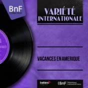 Vacances en amérique (Mono Version)