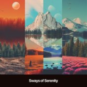 Sways of Serenity