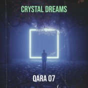 Crystal Dreams