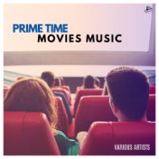 Prime Time Movies Music