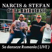 Sa danseze Romania (Live)