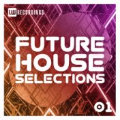 Future House Selections, Vol. 01