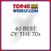 40 Best of the 70s