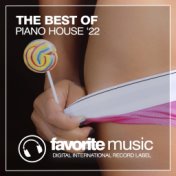 The Best Of Piano House '22