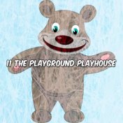 11 The Playground Playhouse