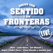 Voces Con Sentido & Sin Fronteras (Live)