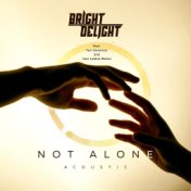 Not Alone (Acoustic)