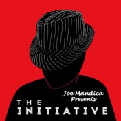 Joe Mandica Presents the Initiative