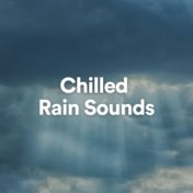Chilled Rain Sounds