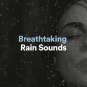 Breathtaking Rain Sound