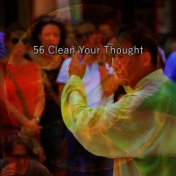 56 Clean Your Thought