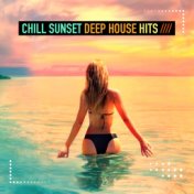 Chill Sunset Deep House Hits