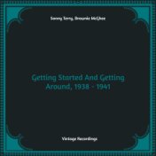 Getting Started And Getting Around, 1938 - 1941 (Hq remastered)