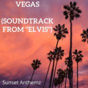 Vegas (Soundtrack From "ELVIS")