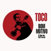 Bom Motivo (S-Tone Inc 2022 Version)