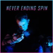 Never Ending Spin