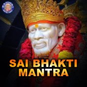 Sai Bhakti Mantra