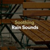 Soothing Rain Sounds