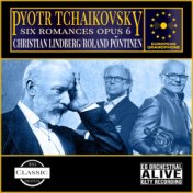 Tchaikovsky: Six Romances Op. 6 (Arr. for Trombone and Piano)