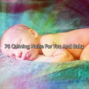 76 Calming Noise For You And Baby