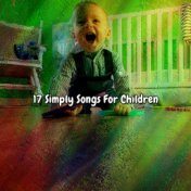 17 Simply Songs For Children