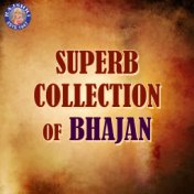 Superb Collection of Bhajan